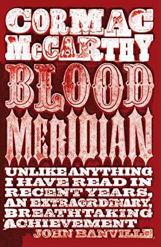 Imagen de archivo de Blood Meridian: or The Evening Redness in the West a la venta por medimops