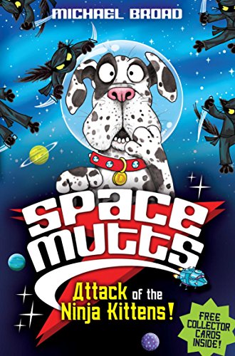 Beispielbild fr Spacemutts: Attack of the Ninja Kittens! zum Verkauf von WorldofBooks