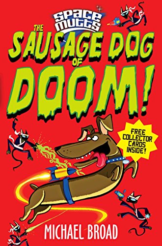 9780330511421: Spacemutts: The Sausage Dog of Doom!