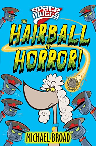 9780330511438: Spacemutts: The Hairball of Horror