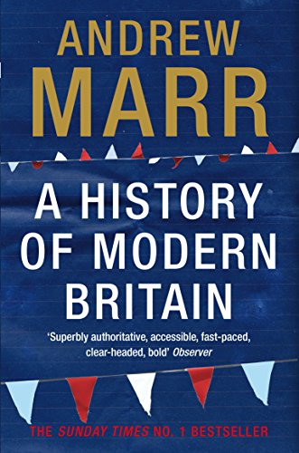 Beispielbild fr A History of Modern Britain zum Verkauf von SecondSale