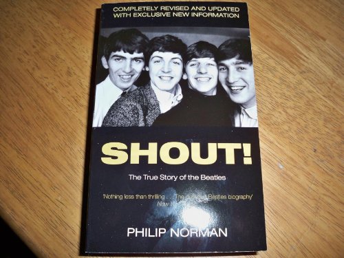 Beispielbild fr Shout! The True Story of the Beatles zum Verkauf von WorldofBooks