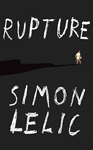 9780330511636: Rupture [Signed, dated, and lined]