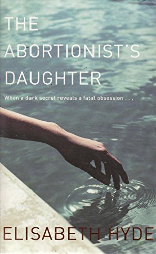 Imagen de archivo de The Abortionist's Daughter a la venta por Goldstone Books
