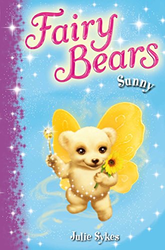 Imagen de archivo de Fairy Bears 2: Sunny a la venta por AwesomeBooks