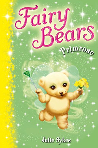 Stock image for Fairy Bears 5: Primrose for sale by AwesomeBooks