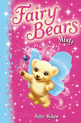 Beispielbild fr Fairy Bears 6: Misty zum Verkauf von WorldofBooks