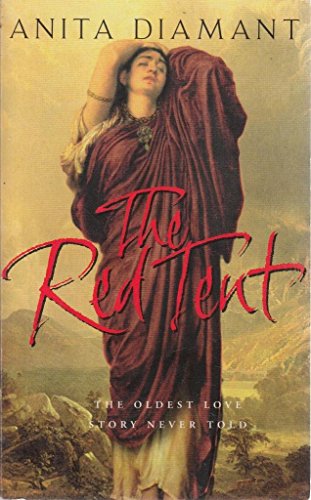 Stock image for The Red Tent: The Oldest Love Story Ever Told for sale by WorldofBooks