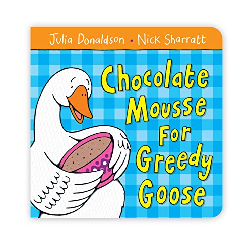 9780330512664: Chocolate Mousse for Greedy Goose