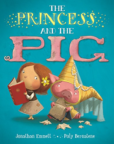 Beispielbild fr The Princess and the Pig zum Verkauf von Jenson Books Inc