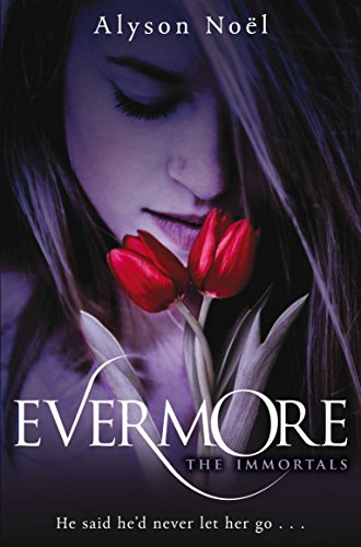 Evermore (The Immortals, Band 1)