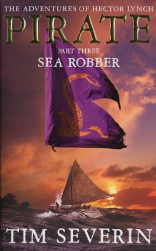 Pirate (Sea Robber Part #3) (9780330513647) by Severin, Tim