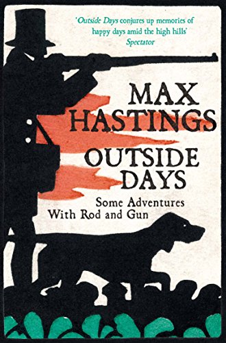 9780330513661: Outside Days: Some Adventures With Rod and Gun