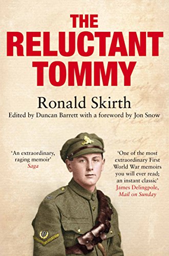 Stock image for The Reluctant Tommy: An Extraordinary Memoir of the First World War for sale by AwesomeBooks