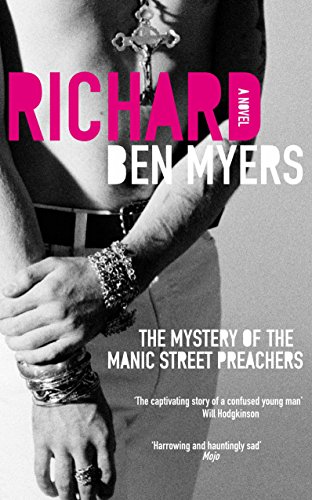 Beispielbild fr Richard : The Mystery of the Manic Street Preachers zum Verkauf von Better World Books