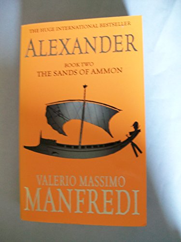 Beispielbild fr Alexander, Book 2: The Sands of Ammon zum Verkauf von AwesomeBooks
