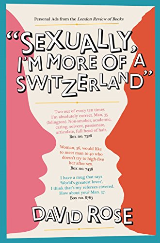 Beispielbild fr Sexually, I'm More of a Switzerland : Personal Ads from the London Review of Books zum Verkauf von Better World Books