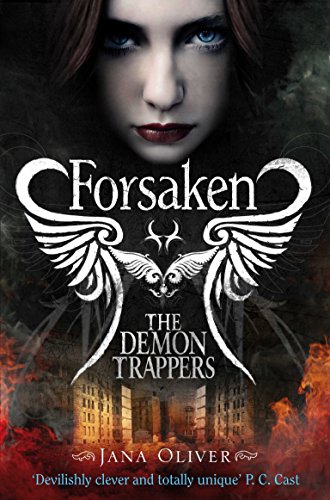 Forsaken (The Demon Trappers, Band 1)