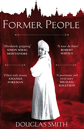 9780330520294: Former People: The Destruction of the Russian Aristocracy