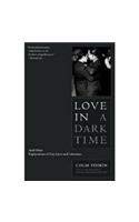 Stock image for Love In a Dark Time for sale by ThriftBooks-Atlanta