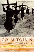 The Sign Of The Cross (9780330521048) by Colm Toibin