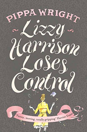 9780330521710: Lizzy Harrison Loses Control