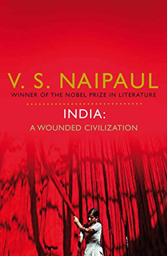 Stock image for India: A Wounded Civilization for sale by WorldofBooks