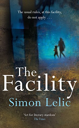 Beispielbild fr THE FACILITY [SIGNED] zum Verkauf von Second Story Books, ABAA