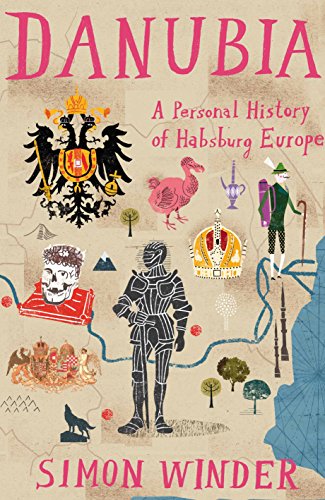 Imagen de archivo de Danubia : A Personal History of Habsburg Europe a la venta por Better World Books