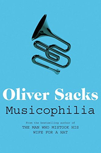 Stock image for Musicophilia: Tales of Music and the Brain for sale by Irish Booksellers