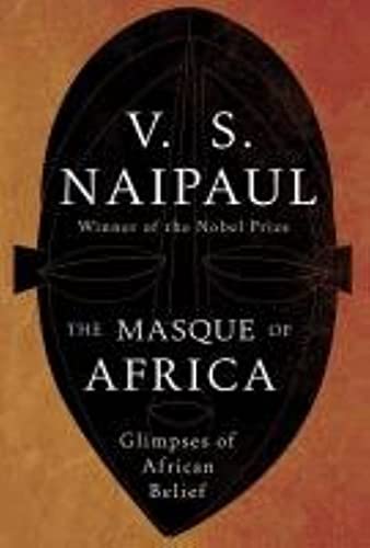 Stock image for The Masque of Africa: Glimpses of African Belief for sale by Bestsellersuk