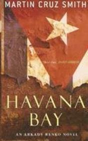 Stock image for Havana Bay by Cruz Smith, Martin New Edition (2007) for sale by SecondSale