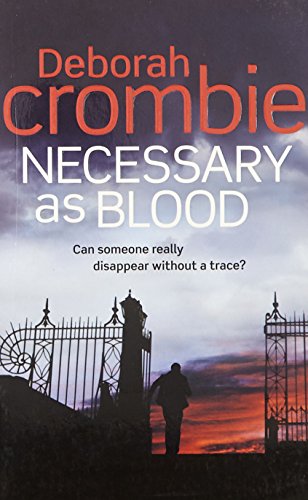 Necessary as Blood (9780330531580) by Deborah Crombie