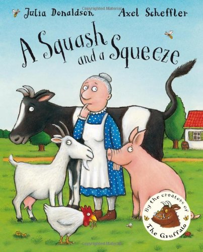 Stock image for A Squash and A Squeeze for sale by AwesomeBooks