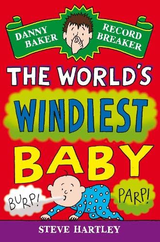Beispielbild fr Danny Baker Record Breaker: The World's Windiest Baby (Danny Baker Record Breaker, 6) zum Verkauf von WorldofBooks