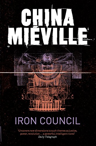 Iron Council - China Mieville