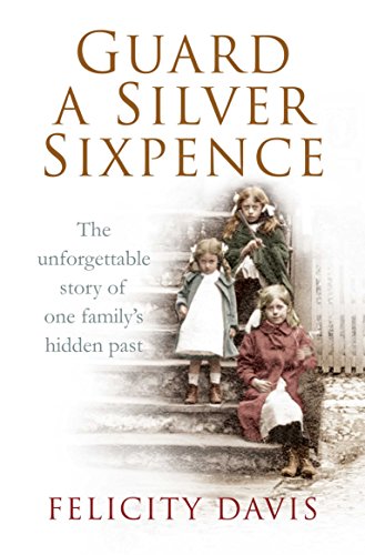 Stock image for Guard a Silver Sixpence: My Yorkshire Family's Secret for sale by WorldofBooks