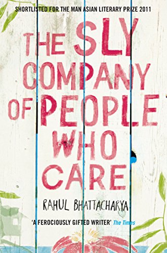 Stock image for The Sly Company of People Who Care for sale by Better World Books: West
