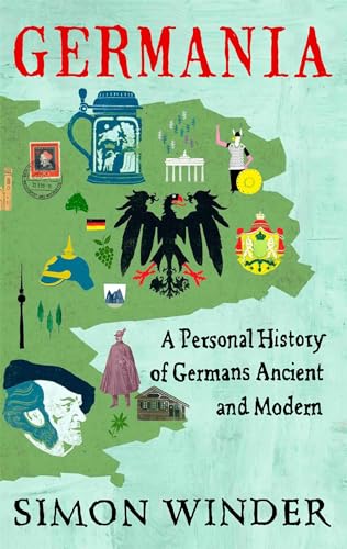 Stock image for Germania: A Personal History of Germans Ancient and Modern for sale by WorldofBooks
