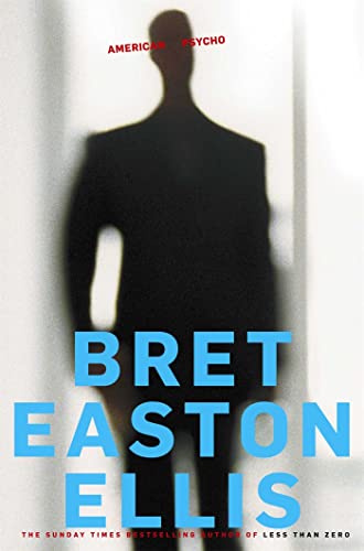 9780330536301: American psycho: Bret Easton Ellis
