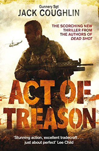 Beispielbild fr An Act of Treason (Gunnery Sergeant Kyle Swanson Series) zum Verkauf von WorldofBooks