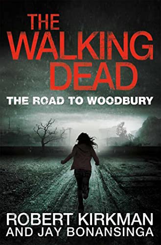 Imagen de archivo de The Walking Dead: The Road to Woodbury (The Walking Dead Series, a la venta por Hawking Books