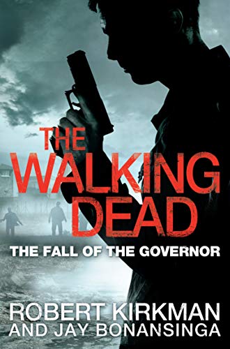 9780330541381: The Fall of the Governor Part One (The Walking Dead, 3)