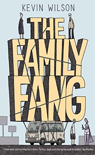 The Family Fang (9780330542739) by Kevin Wilson