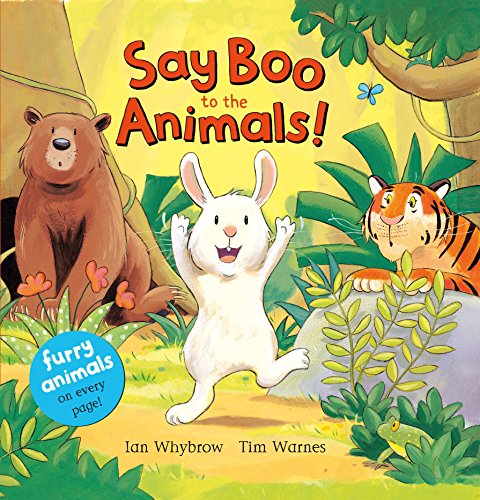 Say Boo to the Animals! (Say Hello) (9780330544047) by Whybrow, Ian