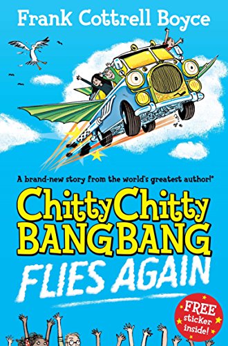 Beispielbild fr Chitty Chitty Bang Bang Flies Again zum Verkauf von Blackwell's