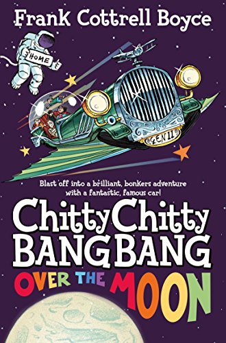 Beispielbild fr Chitty Chitty Bang Bang Over the Moon zum Verkauf von AwesomeBooks