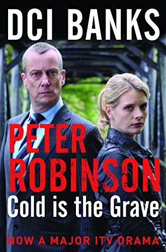 Stock image for DCI Banks: Cold is the Grave (The Inspector Banks Series) for sale by WorldofBooks