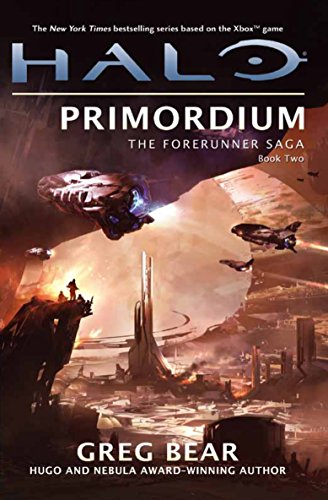 Halo: Primordium (Forerunner Saga (Halo)) - Bear, Greg