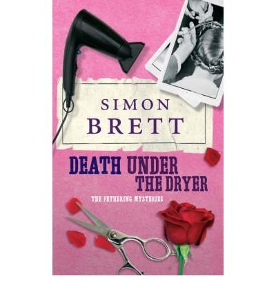 Imagen de archivo de [Death Under the Dryer: The Fethering Mysteries] [by: Simon Brett] a la venta por ThriftBooks-Dallas
